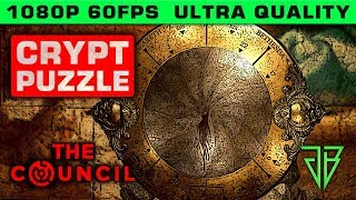 THE COUNCIL Episode 3 RIPPLES Crypt Puzzle Solution - 1080p 60fps Ultra Settings