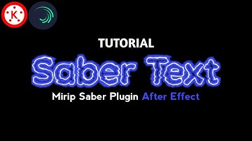 SABER TEXT! | Kinemaster + Alight Motion#2