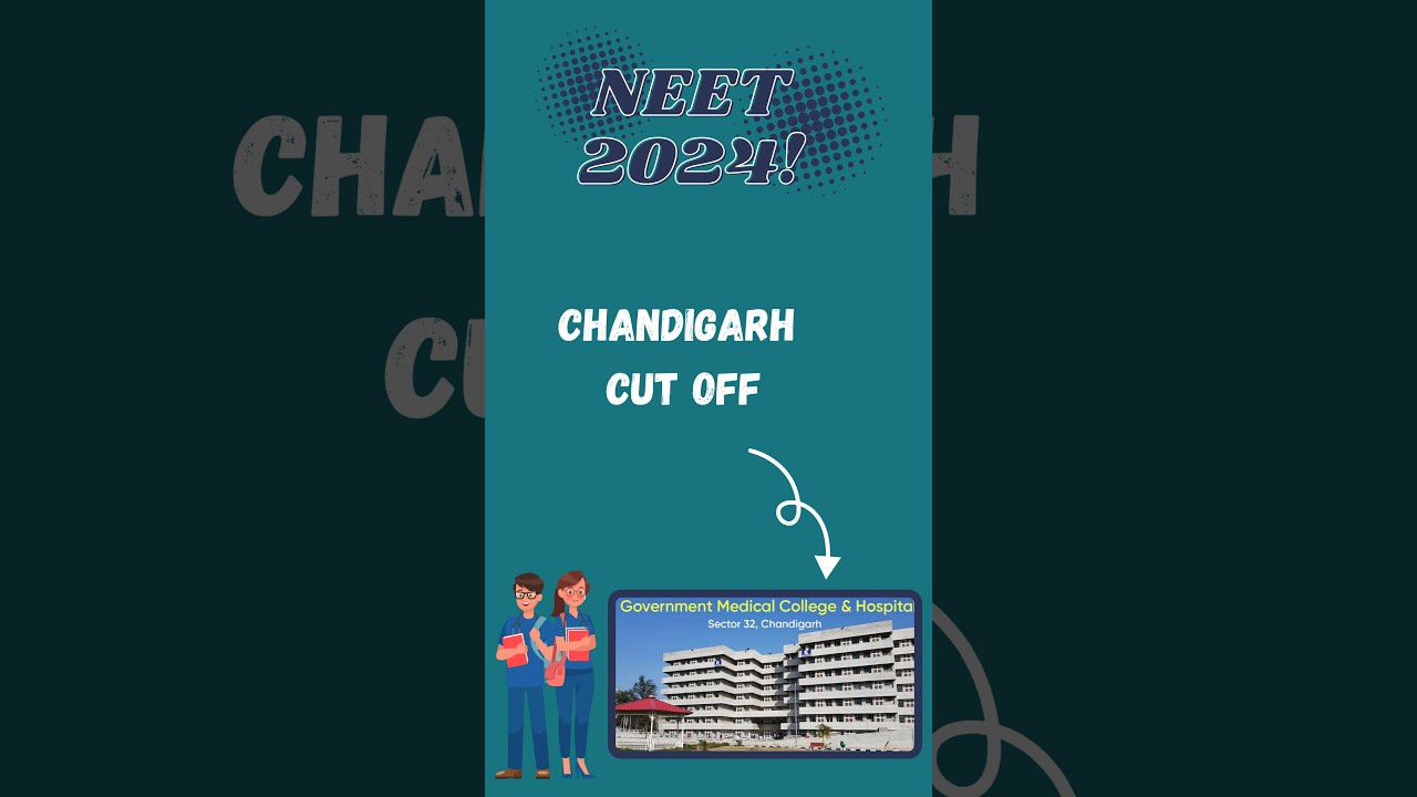 NEET 2024 expected CUTOFF CHANDIGARH 