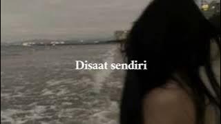 Disaat sendiri - [speed up   reverb]