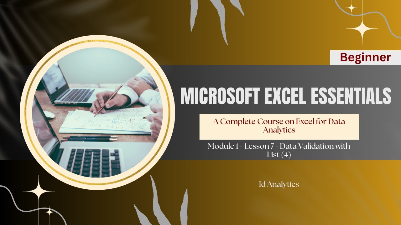 Module 1 - Data Entry | Lesson 7 - Data Validation with List (4) - YouTube