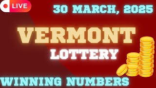 Vermont Day Lottery Results For - 30 Mar, 2025 - Pick 3 - Pick 4 - Powerball - Mega Millions Drawing