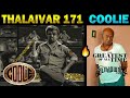 Coolie  thalaivar 171 title teaser  thalaivar171  thalaivar 171 teaser  superstar rajinikanth