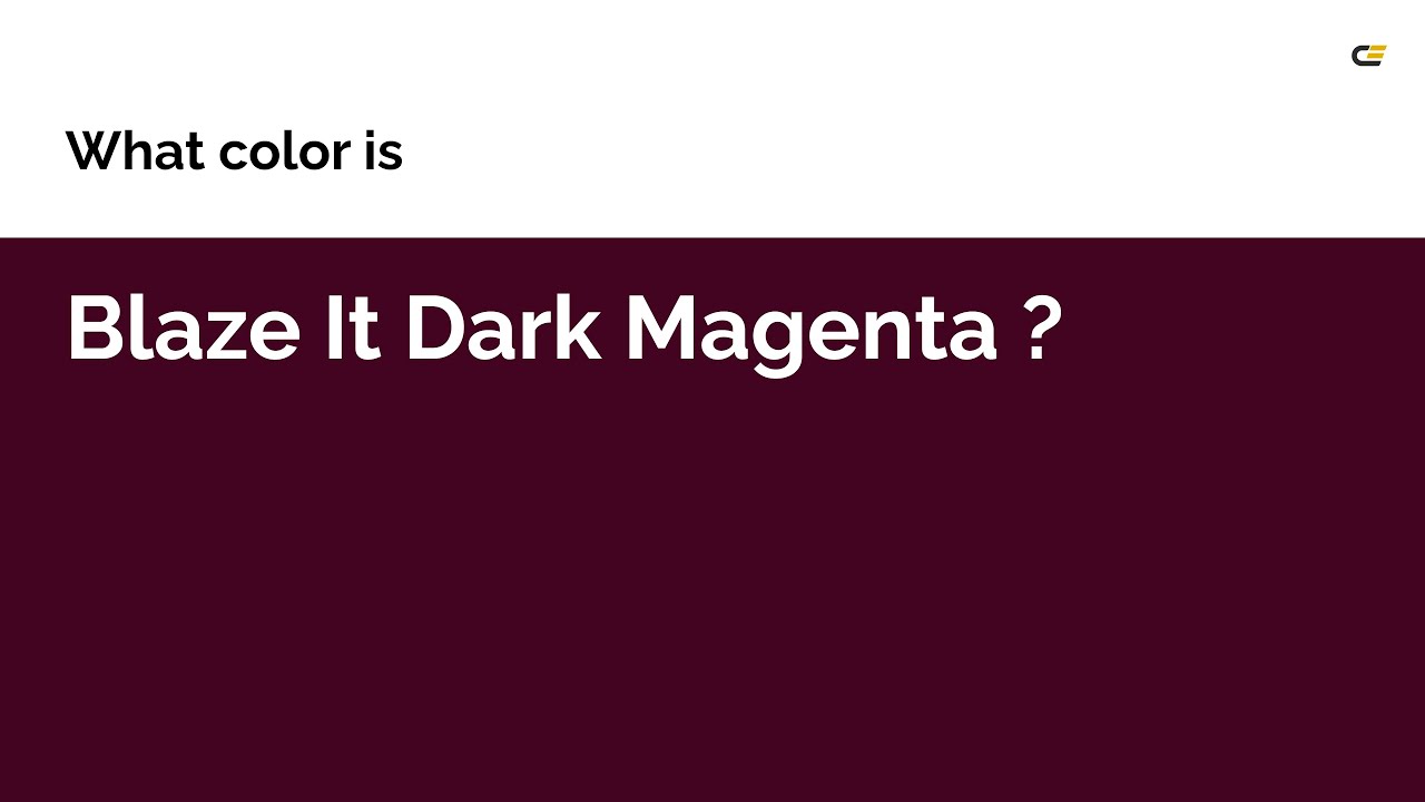Blaze It Dark Magenta color 