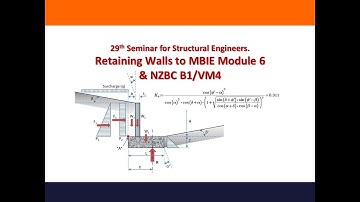 CPD Seminar #29: Retaining Walls to MBIE Module 6 & NZBC B1/VM4
