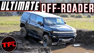 The OffRoader That Proved Me Wrong: The GMC Hummer EV SUV Is NO Joke!