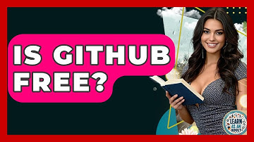 Is GitHub Free? - Learn As An Adult