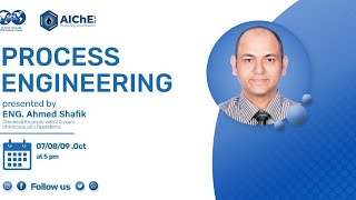 Process engineering | Session 1 | Eng. Ahmed Shafik