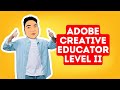 ADOBE CREATIVE EDUCATOR LEVEL 2 | Filipino