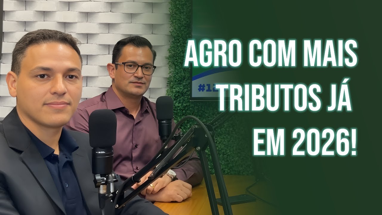 Agro com mais tributos já em 2026! - Corte Podcast Tributo do Agro #125