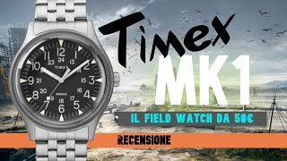 Recensione Timex MK1 Orologio MILITARE Economico - YouTube
