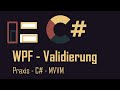 WPF #31 - Validierung - INotifyDataErrorInfo