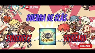 LIGA DOS CLÃS - GVG - SYNERGY2 VS TRYHARD / RAGNAROK ORIGIN [ROO] / BRUXO LVL58 F2P