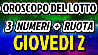 OROSCOPO del LOTTO | NUMERI e RUOTA delle FORTUNA | TUTTI I SEGNI | GIOVEDI 2 MAGGIO 2024