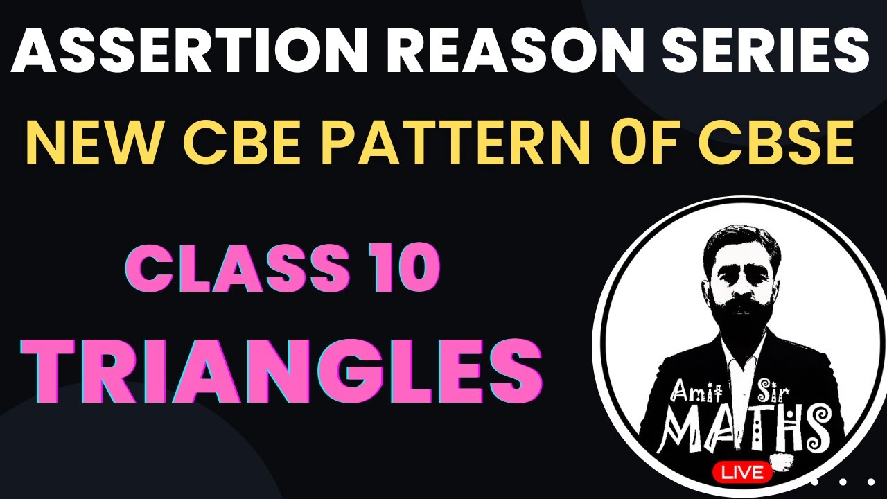 🎯Triangles | Assertion Reason Type Questions | New CBE pattern of CBSE ...