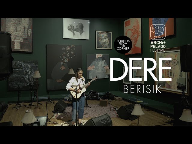 Dere - Berisik | Sounds From The Corner Live #78 class=