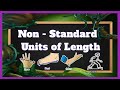 Measuring Lengths Using Body Parts and Everyday Techniques