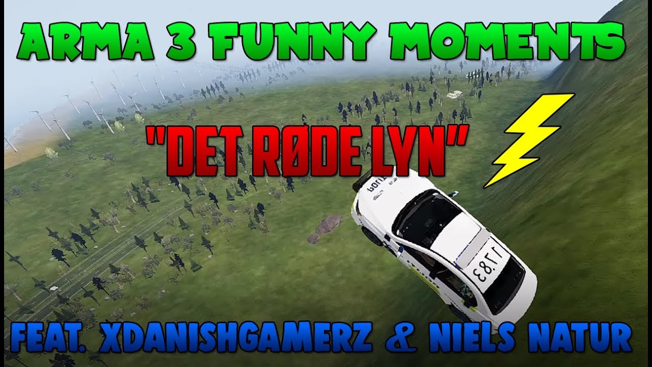 Arma 3 Roleplay, funny moments! - "Det røde lyn!" | Feat. xDanishGamerz & Niels Natur