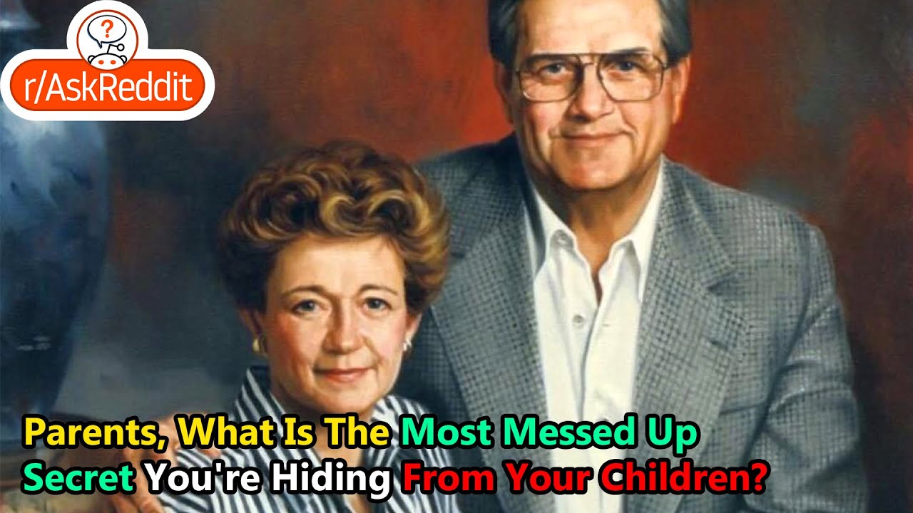 Parents, What Is The Most Messed Up Secret You're Hiding From Your