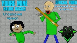 (SFM/Baldi) You're Mine [Uncensored Version]