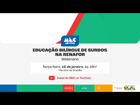 #MECAoVivo | Webinário Renafor/Educação Bilíngue de Surdos