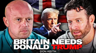Why Britain MUST Fight Tyranny | Keir Starmer’s Dangerous Background: Don Keith