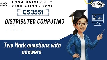 Two Mark questions with answers in Distributed Computing tamil||CS3551.