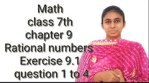 Math class 7th chapter 9 Rational numbers Exercise 9.1 question 1 to 4