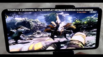 Mi 11x Titanfall 2 (Windows) Gameplay Netboom Android Cloud Gaming