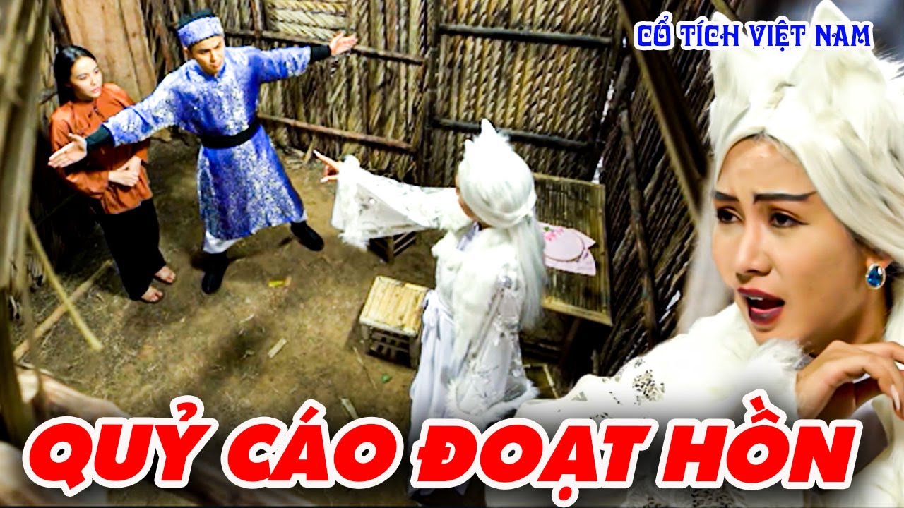 QUỶ CÁO ĐOẠT HỒN | CỔ TÍCH VIỆT NAM | CỔ TÍCH MỚI HAY NHẤT 2026 | CỔ TÍCH THVL