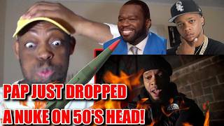 Pap Just Dropped A Nuke On 50S Head Papoose Agent Provocateur 50 Cent Diss Reaction