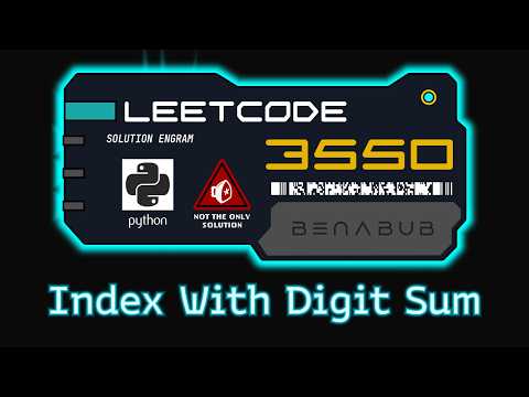 Smallest Index With Digit Sum Equal to Index — LeetCode #3550 | Python Algorithm Visualization