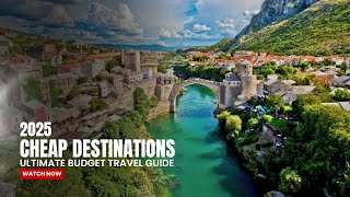 Top 25 Budget Travel Destinations In The World