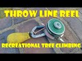 Throw Line Reel for Tree Climbing_A better way to use throw line in a tree