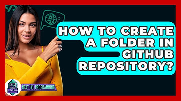 How To Create A Folder In GitHub Repository? - Next LVL Programming