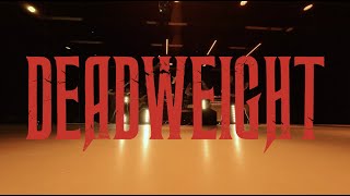 STAB  - DEADWEIGHT [OFFICIAL MUSIC VIDEO]