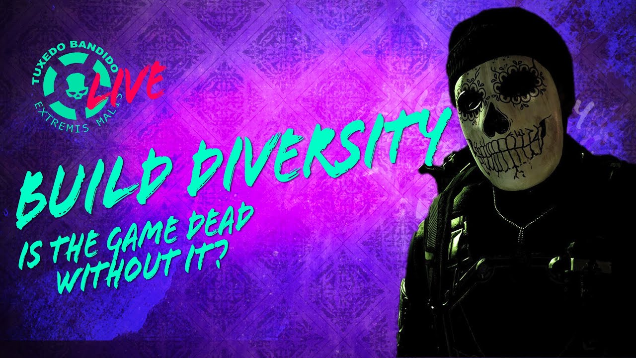 Division 2 Build Diversity | Does The Game Die Without It?  LIVE with TUX