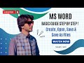 MS Word 2 | Create, Save, Open & Close Documents files| Shortcut Keys & Functional Keys Explained!
