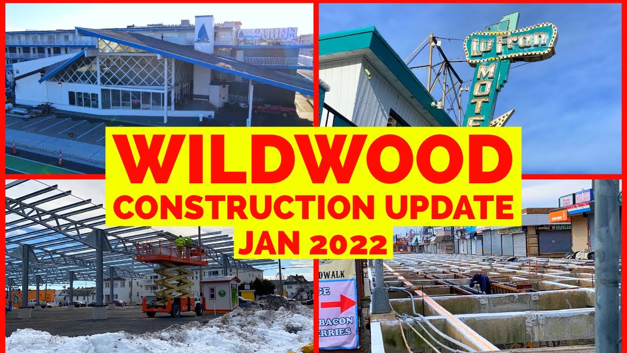 Wildwood Construction Update Jan 2022 YouTube