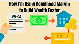 How I’m Using Robinhood Margin to Build Wealth Faster 🚀