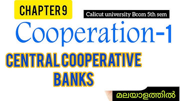 Central Cooperative Bank|cooperation1|cooperative theory and practice|Bcom|Calicut university