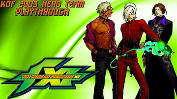 The King of Fighters XI: KOF 2003 Hero Team, Arcade Playthrough (PS2) (1080P/60FPS)