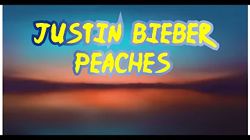 Justin Bieber - Peaches . Ft Daniel Caesar Giveon .