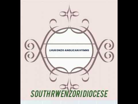 LHUKONZO ANGLICAN HYMNS