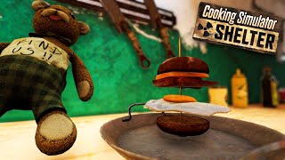 核の炎によって荒廃した世界でハンバーガーを作る方法、教えます【Cooking Simulator：Shelter】