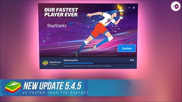 BlueStacks 5 New Update Version 5.4.5 - Optimize Version For Low End PC.