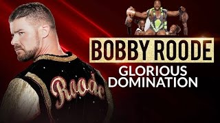 Bobby Roode - Glorious Domination ft The New Day