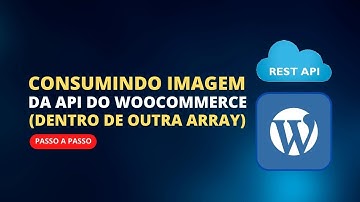 Consumindo Imagem de API EXTERNA do Woocommerce no Elementor, utilizando JetEngine