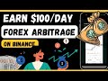 Earn 100 per day on forex arbitrage earn over 5000 on this arbitrage opportunity  forex trading