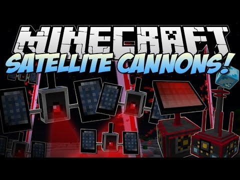 Minecraft | SATELLITE CANNONS (Explode the World from Space!) | Mod Showcase